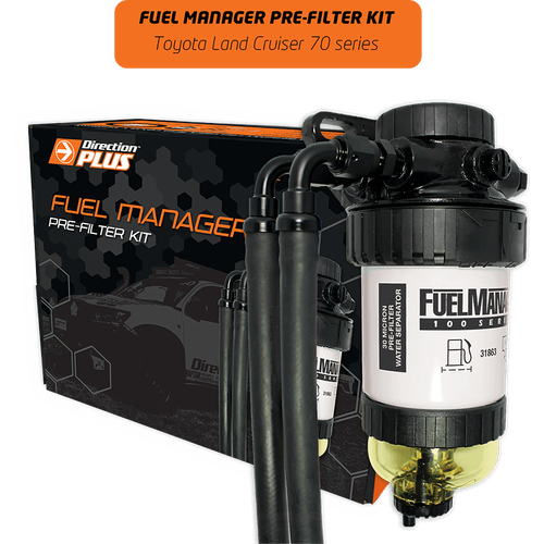 Direction Plus Fuel Manager Pre-Filter Kit -  Suits Toyota Landcruiser 70 Series 